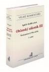 Občanský zákoník III. Věcná práva (§ 976-1474). Komentář, 2. vydání