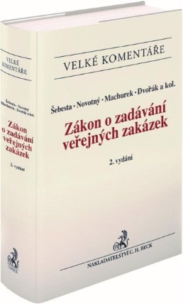 Zákon o zadávání veřejných zakázek / Komentář 2. vydání