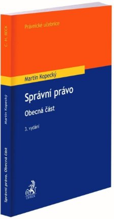Správní právo / Obecná část / 3. vydání