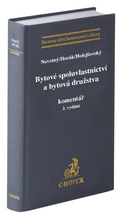 Bytové spoluvlastnictví a bytová družstva - Komentář