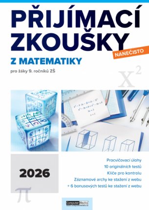 Přijímací zkoušky nanečisto z matematiky