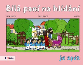 Bílá paní na hlídání je zpět