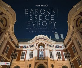 Barokní srdce Evropy