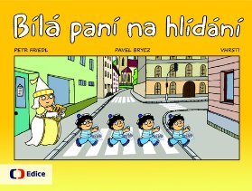 Bílá paní na hlídání