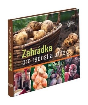 Zahrádka pro radost a užitek
