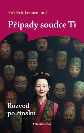 Případy soudce Ti: Rozvod po čínsku