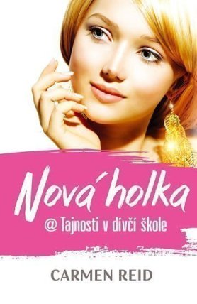 Nová holka @ Tajnosti v dívčí škole