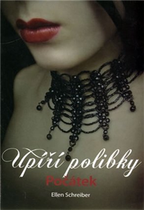 Upíří polibky 1 - Počátek