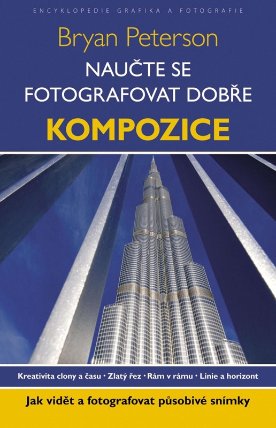 Naučte se fotografovat dobře – kompozice