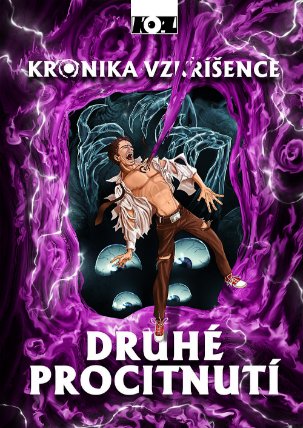 Kronika vzkříšence – Druhé procitnutí