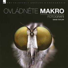 Ovládněte makro fotografii