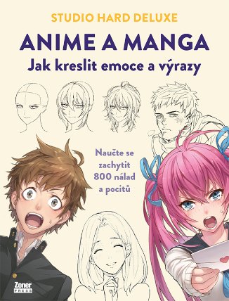 Anime a manga - Jak kreslit emoce a výrazy