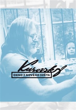 Kurovský: Okno z Nového Světa