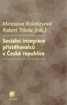 Sociální integrace přistěhovalců v České republice