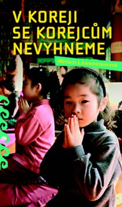 V Koreji se Korejcům nevyhneme