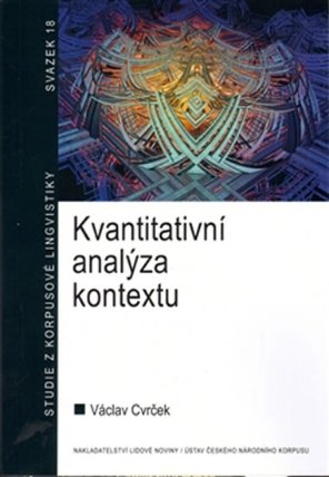 Kvantitativní analýza kontextu - Studie z korpusové lingvistiky 18