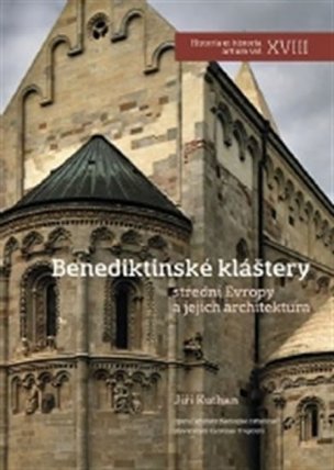 Benediktinské kláštery střední Evropy a jejich architektura