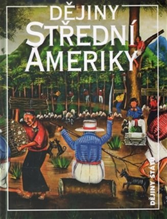 Dějiny Střední Ameriky