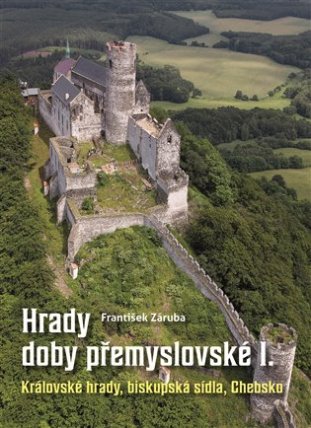 Hrady doby přemyslovské v Čechách