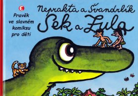 Sek a Zula - Pravěk ve slavném komiksu pro děti