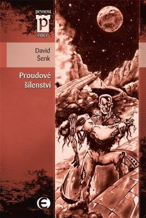 Proudové šílenství (Edice Pevnost)