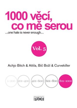 1000 věcí, co mě serou 5