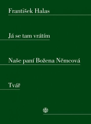 Já se tam vrátím. Naše paní Božena Němcová. Tvář