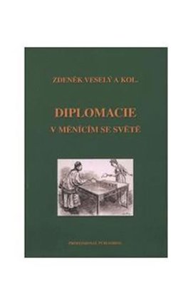Diplomacie v měnícím se světě