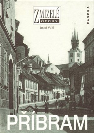 Zmizelé Čechy-Příbram