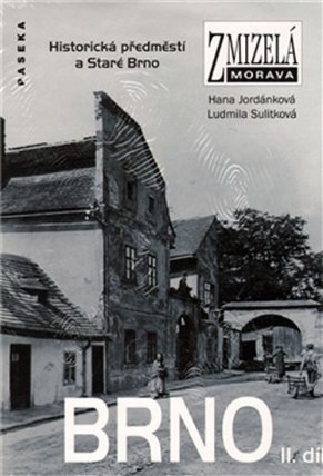 Zmizelá Morava - Brno II.