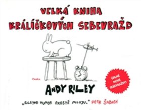 Velká kniha králíčkových sebevražd