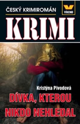 Dívka, kterou nikdo nehledal