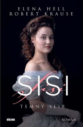 Sisi - Temný slib