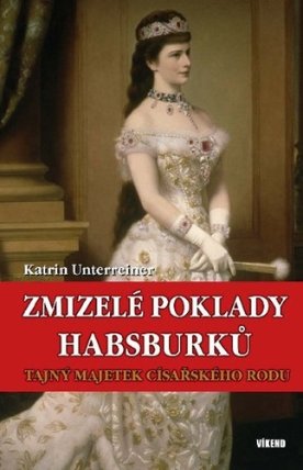Zmizelé poklady Habsburků