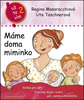 Máme doma miminko