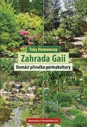 Zahrada Gaii - Domácí příručka permakultury