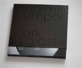 Vladimíra Klumpar - Work in Glass