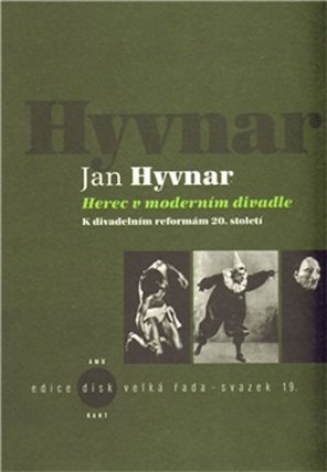 Herec v moderním divadle