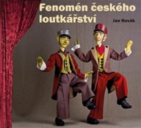 Fenomén českého loutkářství