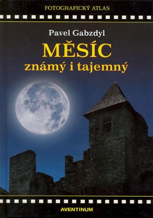 Měsíc známý i tajemný