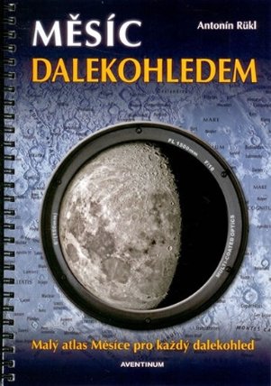 Měsíc dalekohledem - Malý atlas měsíce pro každý dalekohled