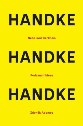 Nebe nad berlínem / Podzemní blues / Zdeněk Adamec