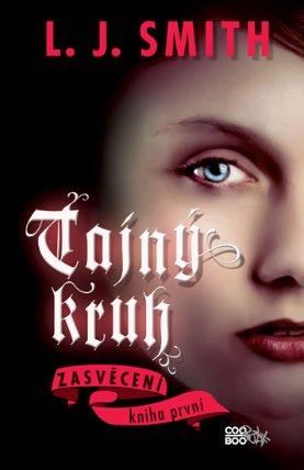 Tajný kruh 1 - Zasvěcení