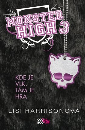 Monster High 3 - Kde je vlk, tam je hra