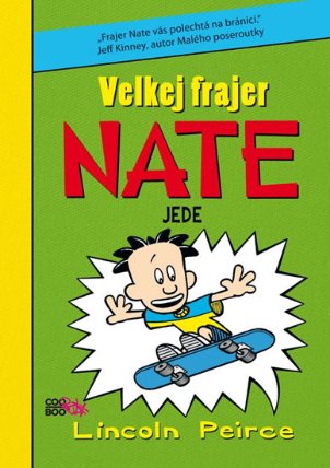 Velkej frajer Nate 3 - Jede