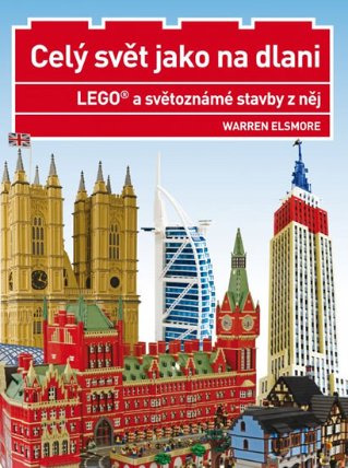 LEGO a světoznámé stavby z něj - Celý svět jako na dlani