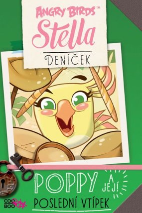 Angry Birds Stella - Poppy a její poslední vtípek