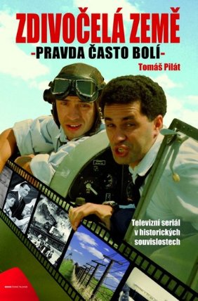 Zdivočelá země - Pravda často bolí