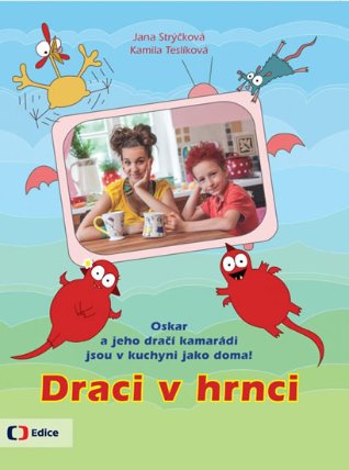 Draci v hrnci - Oblíbený seriál v knižní podobě