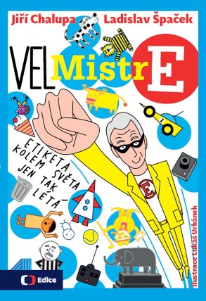 (Vel)Mistr E